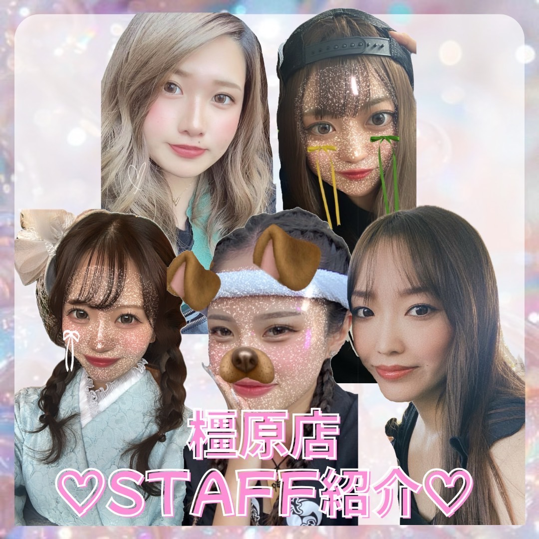 【TAKAZEN橿原店】5日♡個性豊かな橿原店スタッフのご紹介です♡